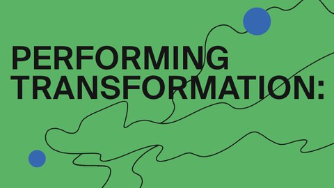Konferenz Performing Transformation